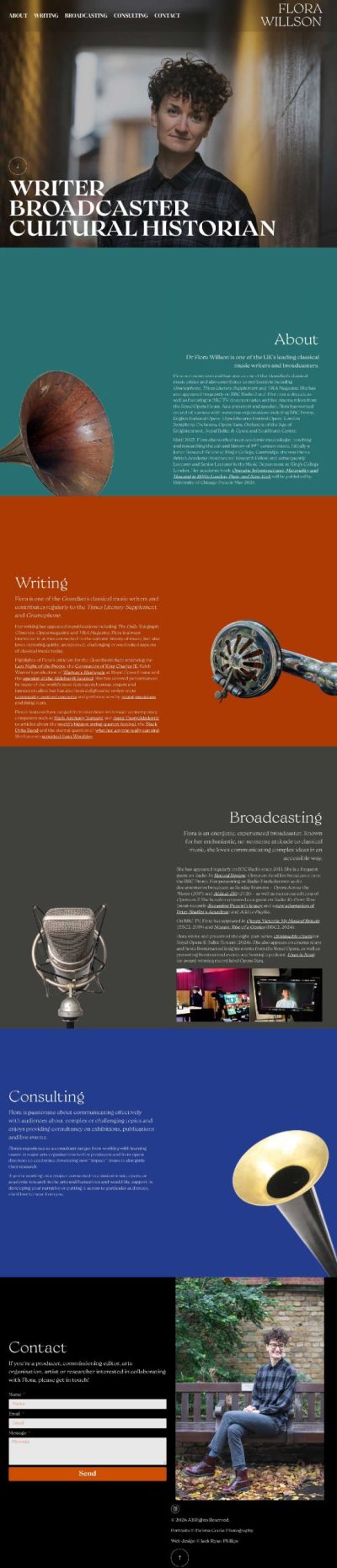 Full-length screenshot of Flora Willson's website, showing the hero section followed by About, Writing, Broadcasting, Consulting and Contact sections, each with a distinct background colour and photography of a gramophone horn, a microphone and Flora at work, plus a contact form and a seated portrait of Flora in a garden. Web design by Jack Ryan-Phillips.
